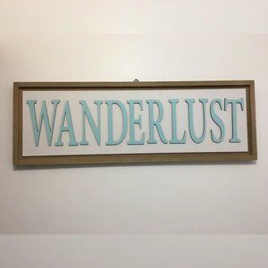 Wanderlust Home Decor Sign from Michaels NWT